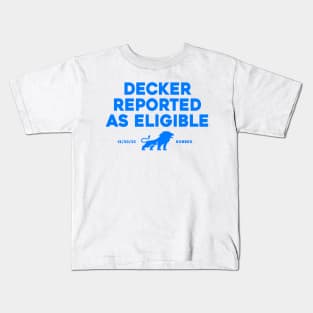 Decker Reported As Eligible Kids T-Shirt